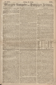 Morgen=Ausgabe der Danziger Zeitung. 1870, № 5888 (28 Januar)