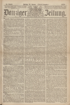 Danziger Zeitung. 1870, № 5889 (28 Januar) - (Abend-Ausgabe.)