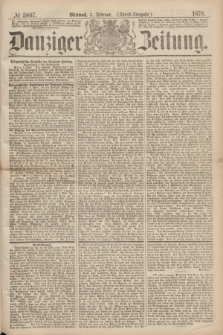 Danziger Zeitung. 1870, № 5897 (2 Februar) - (Abend-Ausgabe.)