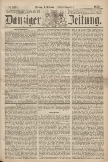 Danziger Zeitung. 1870, № 5901 (3 Februar) - (Abend-Ausgabe.)