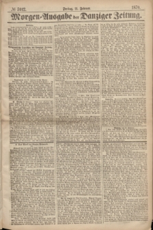 Morgen=Ausgabe der Danziger Zeitung. 1870, № 5912 (11 Februar)