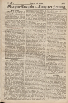 Morgen=Ausgabe der Danziger Zeitung. 1870, № 5916 (13 Februar)