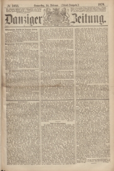 Danziger Zeitung. 1870, № 5935 (24 Februar) - (Abend-Ausgabe.)