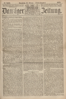 Danziger Zeitung. 1870, № 5939 (26 Februar) - (Abend-Ausgabe.)