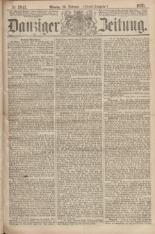 Danziger Zeitung. 1870, № 5941 (28 Februar) - (Abend-Ausgabe.)