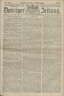 Danziger Zeitung. 1870, № 5963 (12 März) - (Abend-Ausgabe.)
