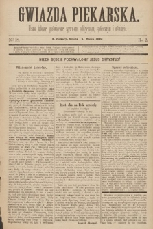 Gwiazda Piekarska : pismo ludowe, poświęcone sprawom politycznym, społecznym i oświecie. 1889, nr 18