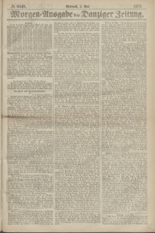 Morgen=Ausgabe der Danziger Zeitung. 1870, № 6048 (4 Mai)