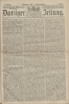 Danziger Zeitung. 1870, № 6049 (4 Mai) - (Abend-Ausgabe.)
