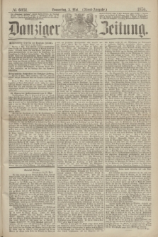 Danziger Zeitung. 1870, № 6051 (5 Mai) - (Abend-Ausgabe.)