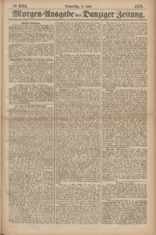 Morgen=Ausgabe der Danziger Zeitung. 1870, № 6104 (9 Juni)
