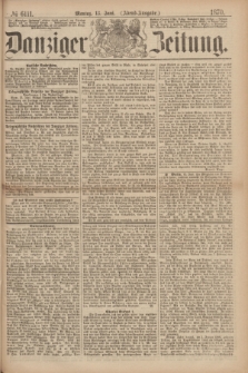 Danziger Zeitung. 1870, № 6111 (13 Juni) - (Abend-Ausgabe.)