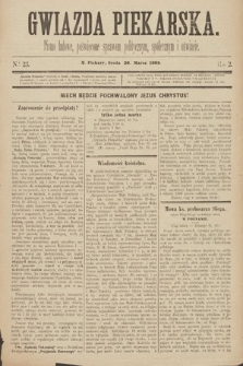 Gwiazda Piekarska : pismo ludowe, poświęcone sprawom politycznym, społecznym i oświecie. 1889, nr 23