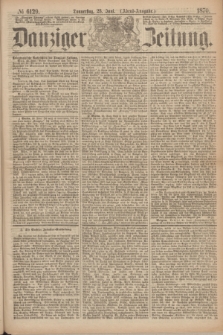 Danziger Zeitung. 1870, № 6129 (23 Juni) - (Abend-Ausgabe.)
