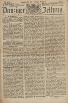 Danziger Zeitung. 1870, № 6158 (10 Juli) - (Morgen-Ausgabe.)