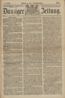Danziger Zeitung. 1870, № 6159 (11 Juli) - (Abend-Ausgabe.)