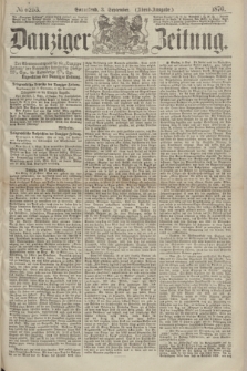 Danziger Zeitung. 1870, № 6253 (3 September) - (Abend-Ausgabe.)
