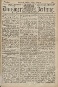 Danziger Zeitung. 1870, № 6259 (7 September) - (Abend-Ausgabe.)