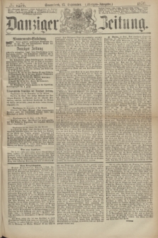 Danziger Zeitung. 1870, № 6276 (17 September) - (Morgen-Ausgabe.)