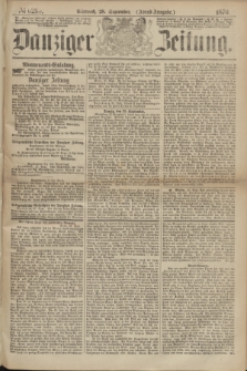 Danziger Zeitung. 1870, № 6295 (28 September) - (Abend-Ausgabe.)