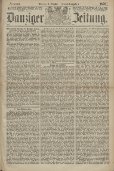 Danziger Zeitung. 1870, № 6303 (3 Oktober) - (Abend-Ausgabe.)