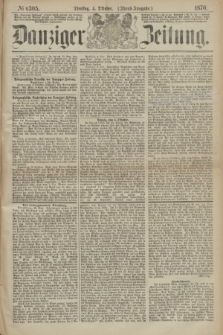 Danziger Zeitung. 1870, № 6305 (4 Oktober) - (Abend-Ausgabe.)