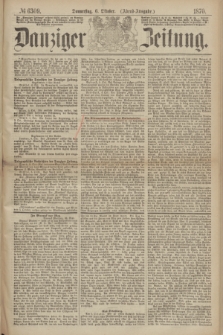 Danziger Zeitung. 1870, № 6309 (6 Oktober) - (Abend-Ausgabe.)