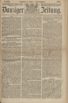 Danziger Zeitung. 1870, № 6325 (15 Oktober) - (Abend-Ausgabe.)