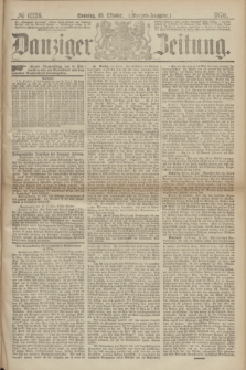 Danziger Zeitung. 1870, № 6326 (16 Oktober) - (Morgen-Ausgabe.)
