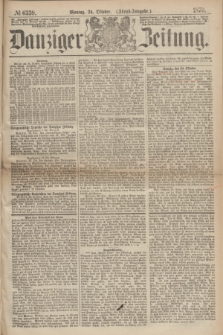 Danziger Zeitung. 1870, № 6339 (24 Oktober) - (Abend-Ausgabe.)