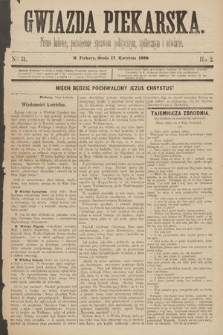 Gwiazda Piekarska : pismo ludowe, poświęcone sprawom politycznym, społecznym i oświecie. 1889, nr 31