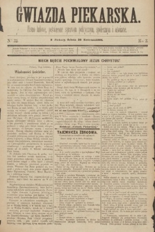 Gwiazda Piekarska : pismo ludowe, poświęcone sprawom politycznym, społecznym i oświecie. 1889, nr 32