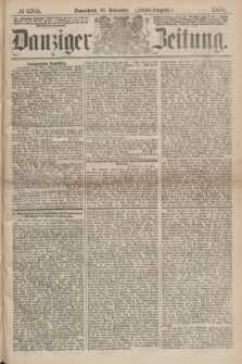 Danziger Zeitung. 1870, № 6385 (19 November) - (Abend-Ausgabe.)