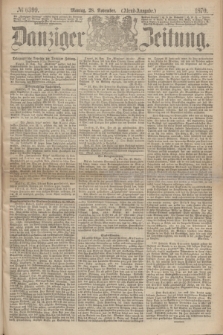 Danziger Zeitung. 1870, № 6399 (28 November) - (Abend-Ausgabe.)