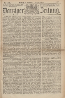 Danziger Zeitung. 1870, № 6402 (30 November) - (Morgen-Ausgabe.)