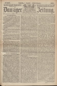 Danziger Zeitung. 1870, № 6405 (1 Dezember) - (Abend-Ausgabe.)