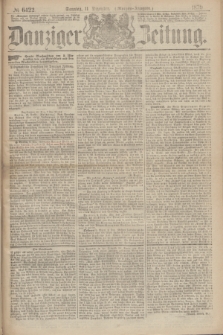 Danziger Zeitung. 1870, № 6422 (11 Dezember) - (Morgen-Ausgabe.)