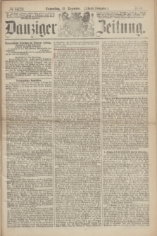 Danziger Zeitung. 1870, № 6429 (15 Dezember) - (Abend-Ausgabe)
