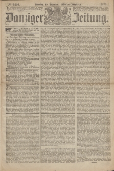 Danziger Zeitung. 1870, № 6446 (25 Dezember) - (Morgen-Ausgabe.)