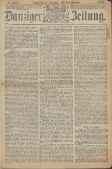 Danziger Zeitung. 1870, № 6454 (31 Dezember) - (Morgen-Ausgabe.)