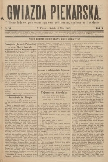 Gwiazda Piekarska : pismo ludowe, poświęcone sprawom politycznym, społecznym i oświecie. 1889, nr 36