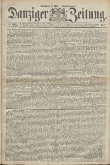 Danziger Zeitung. 1871, № 6621 (8 April) - (Abend-Ausgabe.)