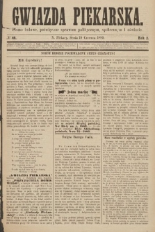 Gwiazda Piekarska : pismo ludowe, poświęcone sprawom politycznym, społecznym i oświecie. 1889, nr 49