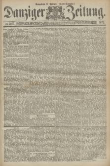 Danziger Zeitung. 1872, № 7147 (17 Februar) - (Abend=Ausgabe.)