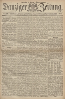 Danziger Zeitung. 1872, № 7166 (29 Februar) - (Morgen=Ausgabe.)