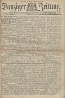 Danziger Zeitung. 1872, № 7195 (16 März) - (Abend-Ausgabe.)