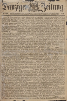 Danziger Zeitung. 1872, № 7220 (3 April) - (Morgen=Ausgabe.)