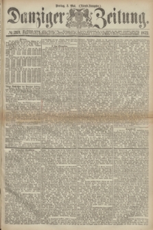 Danziger Zeitung. 1872, № 7271 (3 Mai) - (Abend=Ausgabe.)