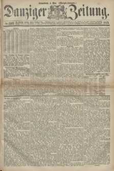 Danziger Zeitung. 1872, № 7272 (4 Mai) - (Morgen-Ausgabe.)