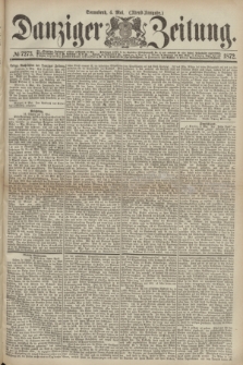 Danziger Zeitung. 1872, № 7273 (4 Mai) - (Abend-Ausgabe.)